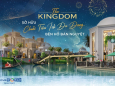 CHECK-IN NĂM CHÂU TẠI "THẾ GIỚI TRONG LÒNG THẾ GIỚI" - THE KINGDOM - NOVAWORLD
