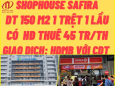 BDS Hùng Vĩ Land [NC] Bán 3 căn Shophouse Safira thu nhập 20 tr- 40tr mỗi tháng
