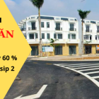 bán nhà 1 trệt 2 lầu liền kề khu công nghiệp VSIP 2