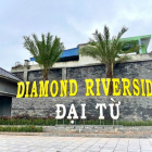 Đầu tư đất nền dự án chính chủ, sổ đỏ lâu dài chỉ với 400tr- Diamond Riverside