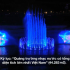 Tiến Độ Phân Khu Canal District Và Quảng Trường Nhạc Nước Kỉ Lục Việt Nam