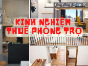 Kinh nghiệm tìm thuê phòng trọ mà bạn nên biết