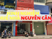 Kinh nghiệm thuê nhà nguyên căn mà bạn nên biết