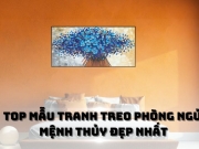 Gợi ý top 20 mẫu tranh treo phòng ngủ mệnh thủy đẹp nhất