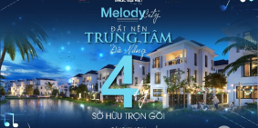 Bất động sản Đà Nẵng nổi bật qua Melody City