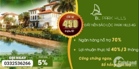 BẢO LỘC PARK HILL .450 TR/NỀN.CHỈ 150 TR SỞ HỮU NGAY.