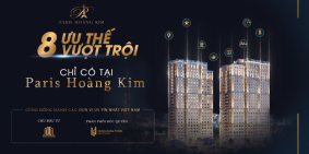 Căn Hộ Cao Cấp 5 sao Paris Hoàng Kim Nằm Ngay Khu Đô Thị Thủ Thiêm