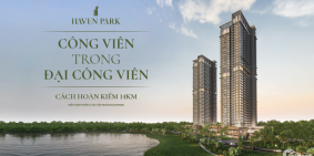 Không ở Ecopark, thì ở đâu? HAVENPARK "CÔNG VIÊN TRONG ĐẠI CÔNG VIÊN"