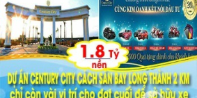 BÁN  ĐẤT NỀN , NHÀ PHỐ DỰ ÁN CENTURY CITY LONG THÀNH, ĐỒNG NAI 1.8 Tỷ/nền