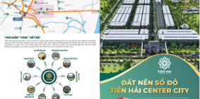 TIỀN HẢI  CENTER CITY  Tâm điểm phồn vinh Trái tim thủ phủ công nghiệp Thái Bình