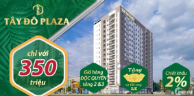 Căn hộ Tây Đô thanh toán 350 triệu sở hữu ngay