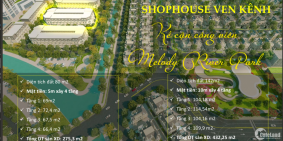 Sở hữu Shophouse view sông 432m giá 22 tỷ vị trí trung tâm Mỹ Đình mở rộng