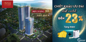 Căn hộ cao cấp Grand Center Quy Nhơn vị trí trung tâm chiết khấu 400-800 triệu
