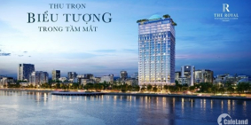 Chính thức nhận đặt chỗ suất ngoại giao Cănhộ Cao cấp full nội thất The Royal.ĐN