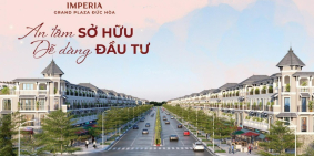 Shophouse Imperia Grand Plaza Đức Hòa, sở hữu lâu dài - chỉ từ 8,6 tỷ