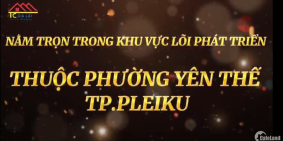 bắt sóng đầu tư - đón đầu lợi nhuận với đất thành phố pleiku gia lai