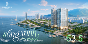 Peninsula Da Nang - Mảng Xanh Ngút Ngàn Giữa Tâm Điểm Phồn Hoa