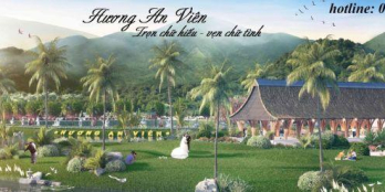 HƯƠNG AN VIÊN NƠI TÔN VINH VÀ GIỮ GÌN NHỮNG NÉT ĐẸP CỦA MỘT GIA TỘC