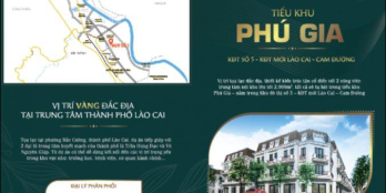 200 LÔ LIỀN KỀ - TIỂU KHU PHÚ GIA - ĐẲNG CẤP GIỚI THƯỢNG LƯU - TP LÀO CAI.