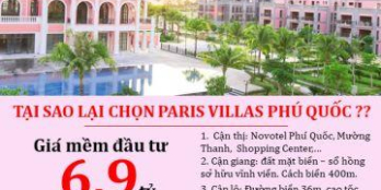 HÓT - Paris Villas Phú Quốc - Sở hữu vĩnh viễn - Giá chỉ từ 6,9 tỷ. Kinh doanh hoặc cho thuê ngay