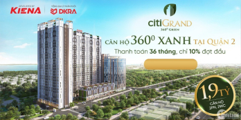 Căn hộ Cao Cấp CITIGRAND - Kiến Á, Quận 2