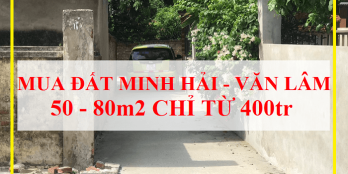 Mua đất Minh Hải Văn Lâm Hưng Yên 80m2 đường 3,5m giá chỉ từ 400tr LH 0368.919.9
