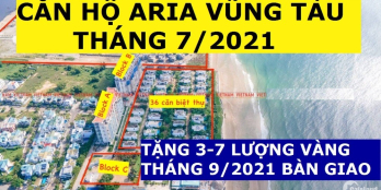 Aria Vũng Tàu  3PN-160m2, View Biển, Giá 5.6 tỷ đã thuế, Tặng 5 Lượng Sjc