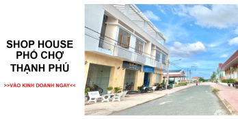 shophouse Hiện Đại Đầu Tiên Tại Thạnh Phú Bến Tre