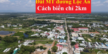 Đất MT đường Lộc An. Sổ riêng. Thổ cư hết đất. Gần biệt thự TRIỆU ĐÔ của Novalan