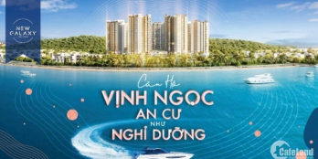 CHỈ VỚI 990 TRIỆU SỞ HỮU CĂN HỘ NEW GALAXY NHA TRANG, NHẬN CK 33%, SỞ HỮU L