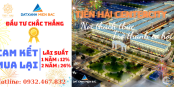 ĐẤT NỀN SỔ ĐỎ- TIỀN HẢI CENTER CITY- ĐẦU TƯ CHẮC THẮNG.
