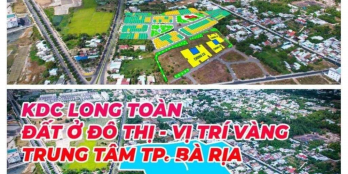 Bất Động Sản Bà Rịa nơi đầu tư tiềm năng trong năm 2022 dành cho khách hàng