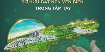 CƠ HỘI ĐỂ SỞ HỮU ĐẤT NỀN VEN BIỂN KHU KINH TẾ NHƠN HỘI
