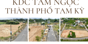 Cập nhật mới nhất tình hình BĐS tại tp Tam Kỳ, tỉnh Quảng Nam.