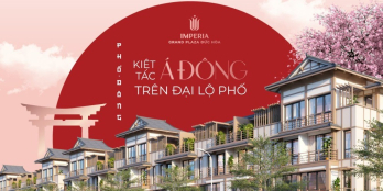 Nhận booking lấy căn đẹp căn góc dự án Imperia Grand Plaza trung tâm Đức Hòa LA
