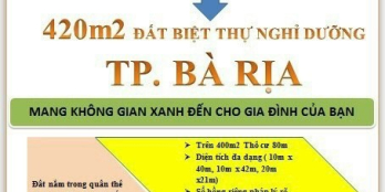 Đất vườn biệt thự, nghỉ dưỡng tp Bà Rịa giá đầu tư rẻ hơn thị trường.