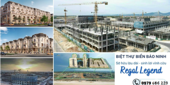 Dự án Regal Legend Quảng Bình. Giá bán giai đoạn 1, chỉ từ 3,5 tỷ