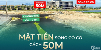 Bán đất biệt thự mặt tiền sông Cổ Cò sát biển chỉ từ 18tr/m2