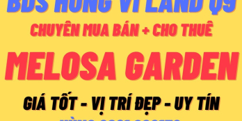 BDS HÙNG VĨ LAND [NC] Gía 13.5 tỉ Melosa Garden 6x18m 1T2L Full nội thất 18/08
