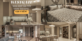 BÁN CĂN HỘ KHU TÂY WESTGATE_ KẾT NỐI 2 ĐẠI LỘ, HỖ TRỢ VAY 70% CHỈ 2 TỶ 350