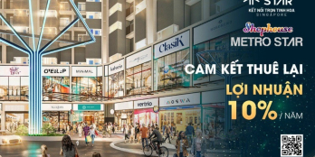 SHOP HOUSE METRO  STAR XA LỘ HÀ NỘI