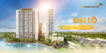 Chỉ từ 800 triệu sơ hữu ngay căn 1pn+1 tại dự án MT Eastmark City, TT Q9