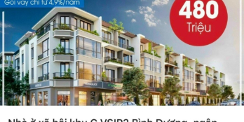 nhà ở xã hội bình dương lãi suất cố định 4.8%/năm chỉ thanh toán 480tr nhận nhà