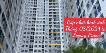 GIỎ HÀNG ĐẶC BIỆT Legacy Prime Thuận An - Sắp BÀN GIAO NHÀ