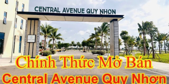 KHU ĐÔ THỊ CENTRAL AVENUE QUY NHƠN