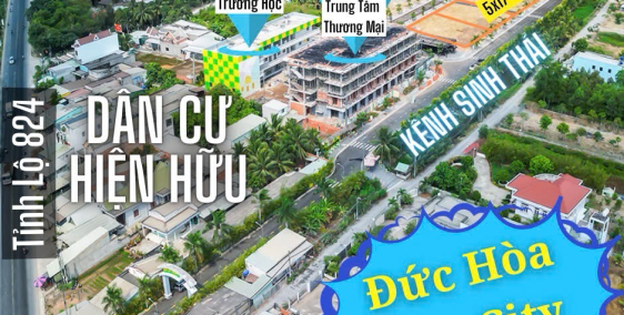  Đức Hòa New City - Cơ hội đầu tư: 