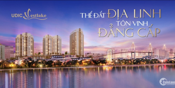 PHÒNG KINH DOANH CẬP NHẬT CĂN HỘ BÁN TẠI UDIC WESTLAKE TÂY HỒ LH 0886650886