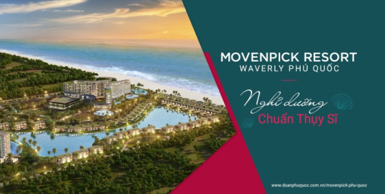 Đầu tư an nhàn dưới sự quản lý của Accor Hotel, Movenpick Phú Quốc
