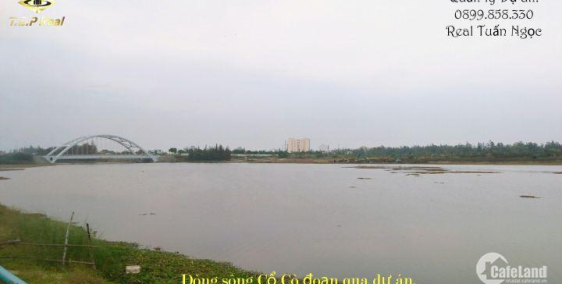 Đất nền mặt tiền sông Cổ Cò mang 3 giá trị: An cư - đầu tư - kinh doanh. Ra bãi tắm biển 700m.