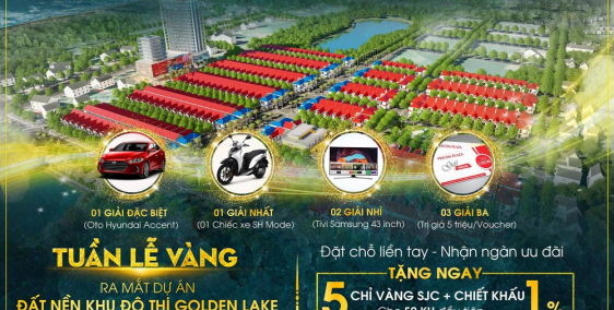 Ra mắt khu đô thị Golden Lake - Tuần lễ vàng đặt chỗ liền tay, nhận ngàn ưu đãi